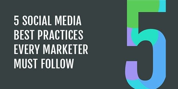 5 Social Media Best Practices Every Business Should Follow [Infographic]